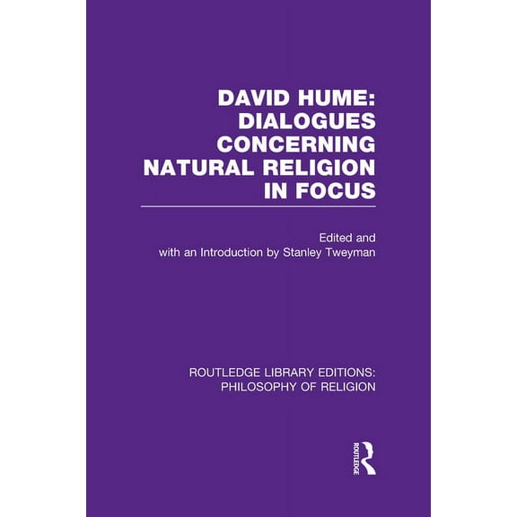 Routledge Library Editions: Philosophy o David Hume: Dialogues Concerning Natural Religion In Focus, (Hardcover)