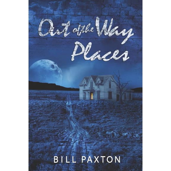 Out of the Way Places: Volume One (Paperback)