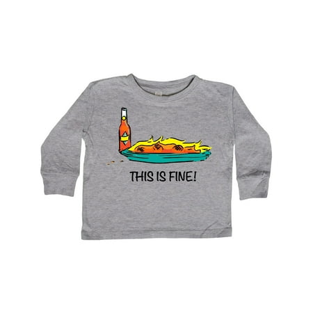 

Inktastic This is Fine! Burning Hot Sauce Gift Toddler Boy or Toddler Girl Long Sleeve T-Shirt