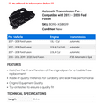 thumbnail image 2 of Automatic Transmission Pan - Compatible with 2013 - 2020 Ford Fusion 2014 2015 2016 2017 2018 2019, 2 of 2