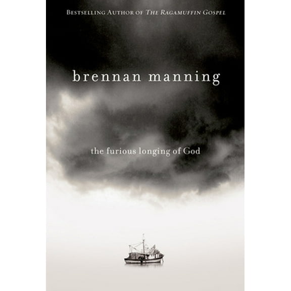 Pre-Owned The Furious Longing of God (Hardcover) 1434767507 9781434767509