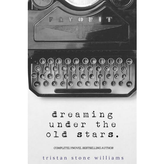 Dreaming Under the Old Stars, (Paperback)