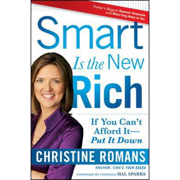 Pre-Owned Smart Is the New Rich: If You Can't Afford It, Put It Down (Hardcover) 0470642068 9780470642061