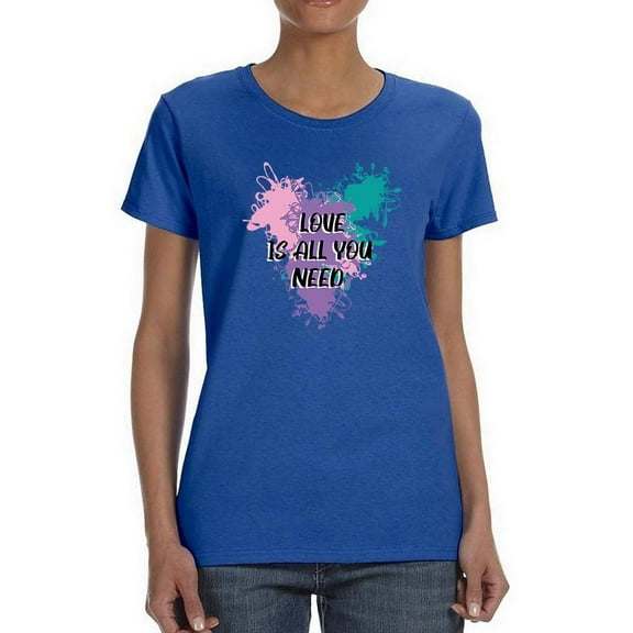 Love Is All Splash Paint Art Shaped T-Shirt Women -Image by Shutterstock, Female Medium