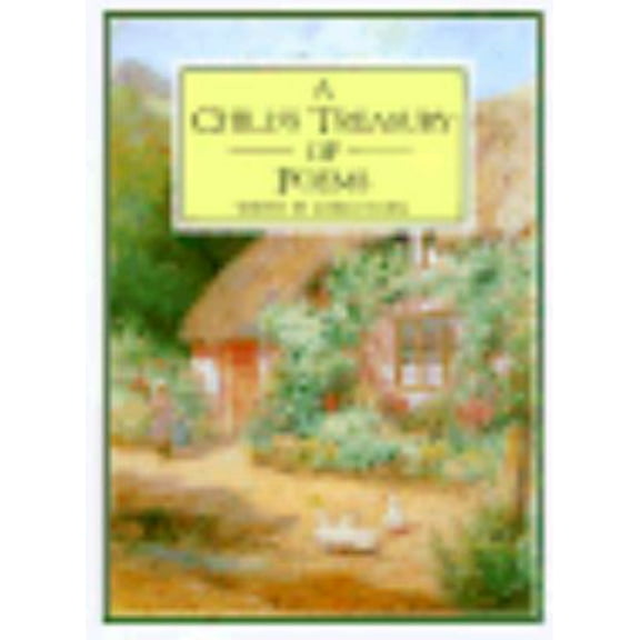 Pre-Owned A Child's Treasury of Poems (Hardcover) 0803703309 9780803703308