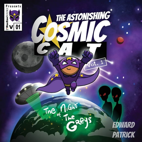 The Astonishing Cosmic Cat: Vol. 1: The Night of the Greys, (Paperback)