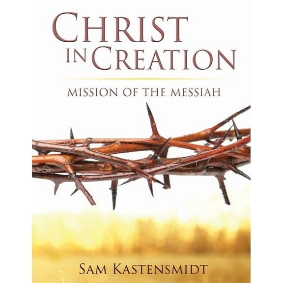 Christ in Creation, (Paperback)
