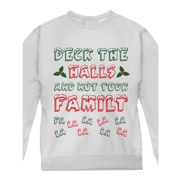 Christmas Deck the Halls Not Your Family Youth Sweatshirt White YSM