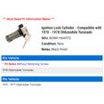 thumbnail image 2 of Ignition Lock Cylinder - Compatible with 1970 - 1978 Oldsmobile Toronado 1971 1972 1973 1974 1975 1976 1977, 2 of 2