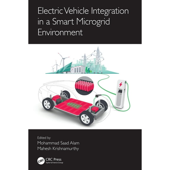 Electric Vehicle Integration in a Smart Microgrid Environment, (Hardcover)
