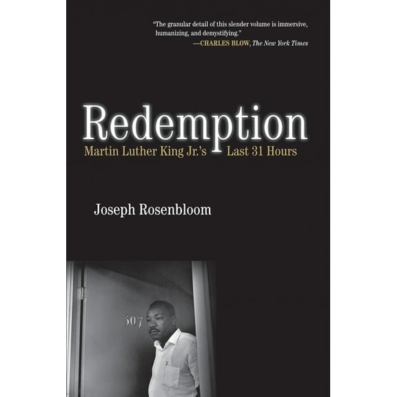 Redemption : Martin Luther King Jr.'s Last 31 Hours (Hardcover)