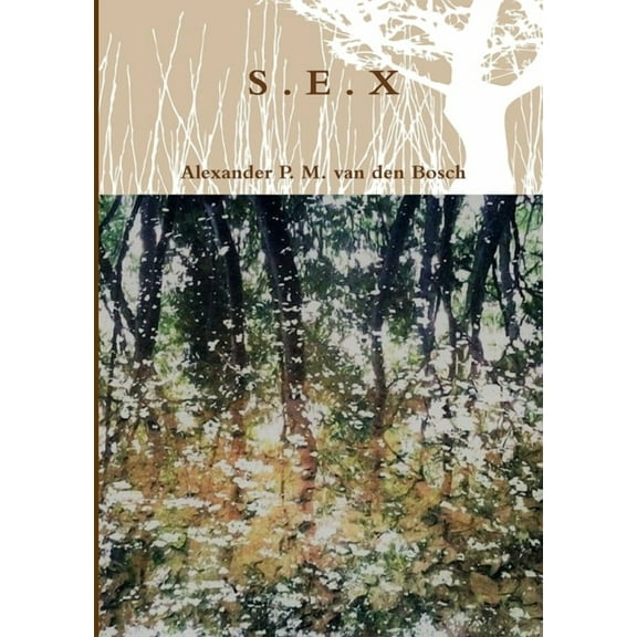 S . E . X, (Paperback)