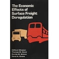 thumbnail image 1 of Pre-Owned The Economic Effects of Surface Freight Deregulation (Hardcover) 0815794681 9780815794684, 1 of 1