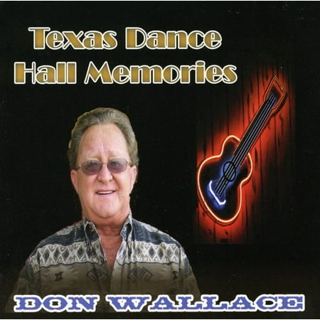 Texas Dance Hall Memories (Best Dance Halls In Texas)