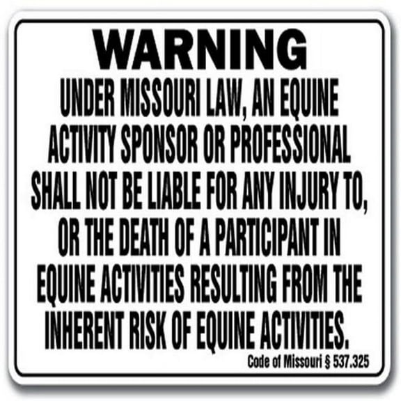 MISSOURI Equine Sign activity liability warning statute horse farm barn stable