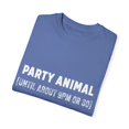 thumbnail image 3 of Party Animal Until About 9PM Or So Sassy | Sassy Girl Sarcasm | Funny Gift For Her | Gift For Him Unisex Garment-Dyed T-shirt, 3 of 4