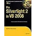 thumbnail image 3 of Pro Silverlight 2 in VB 2008 (Expert's Voice in Web Development), 3 of 3