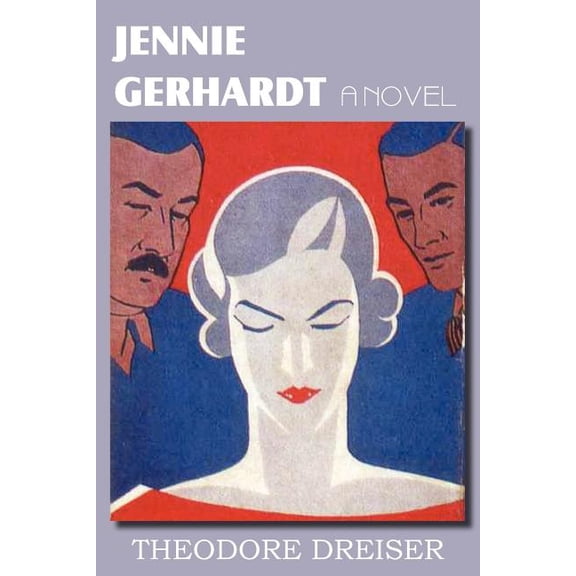 Jennie Gerhardt, a Novel (Paperback)