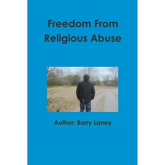 Freedom From Religious Abuse, (Paperback)