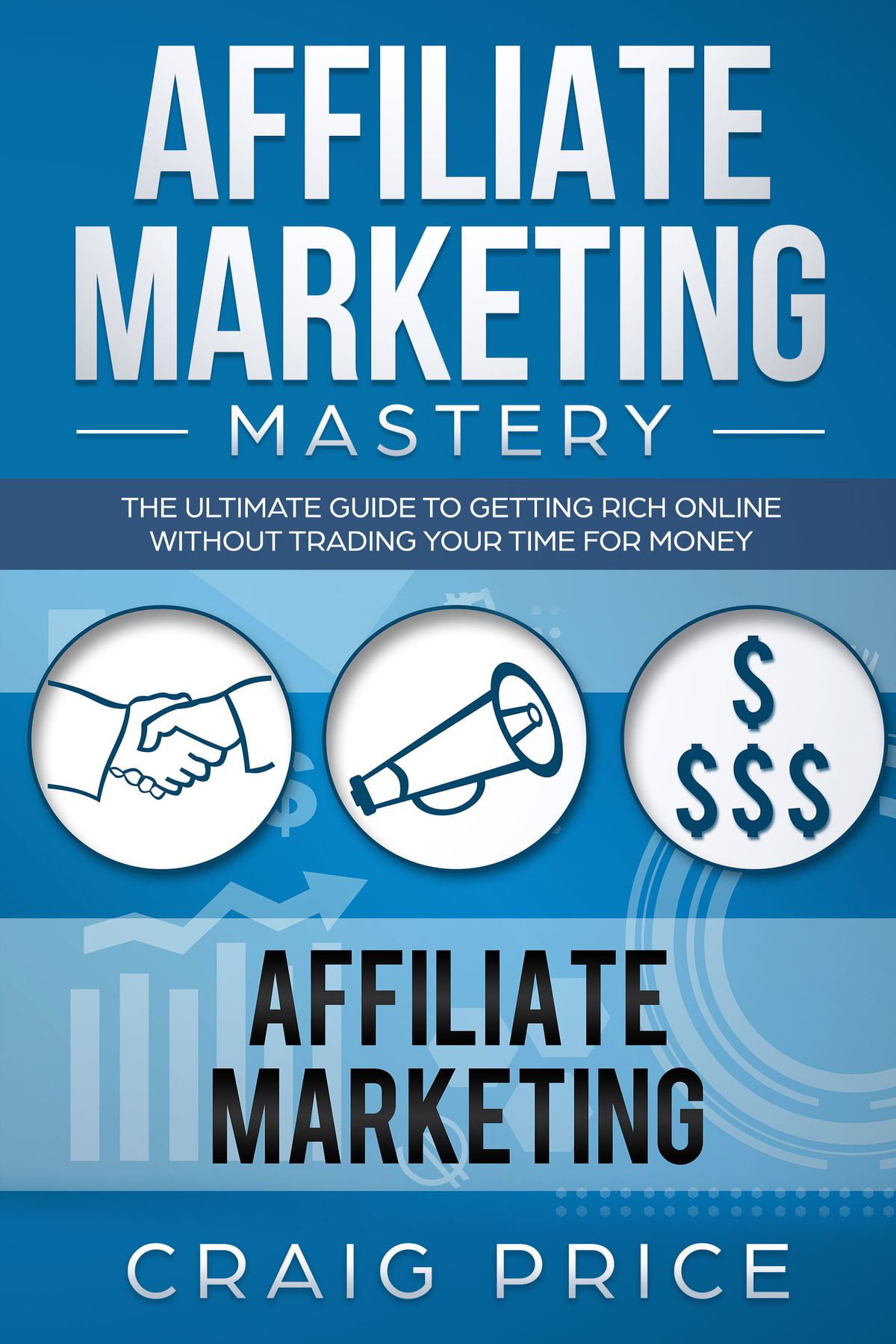 Affiliate Marketing Mastery eBook
