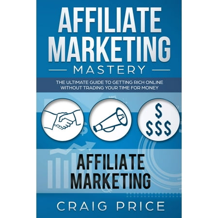 Affiliate Marketing Mastery - eBook