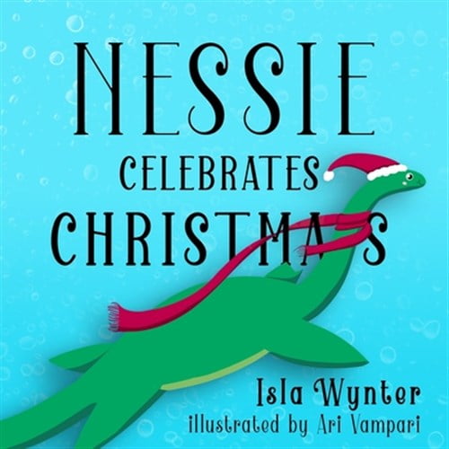 Pre-Owned Nessie Celebrates Christmas: A Picture Book