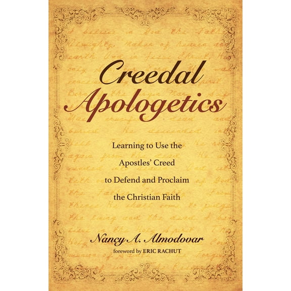 Creedal Apologetics (Paperback)