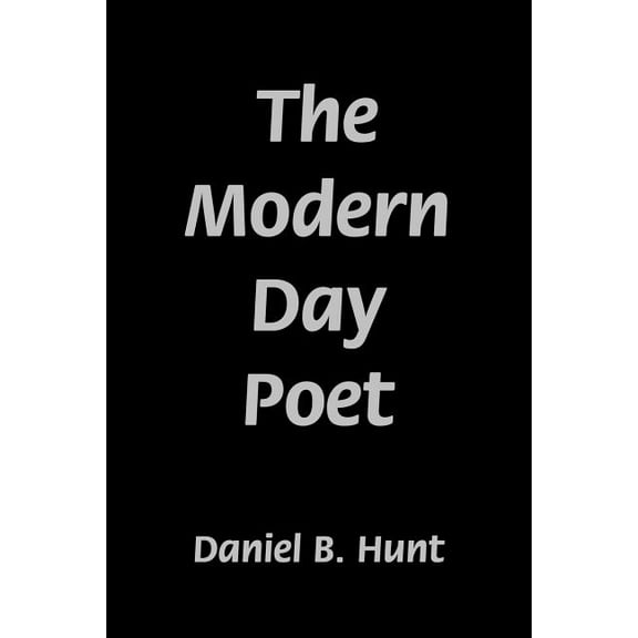 The Modern Day Poet, (Paperback)