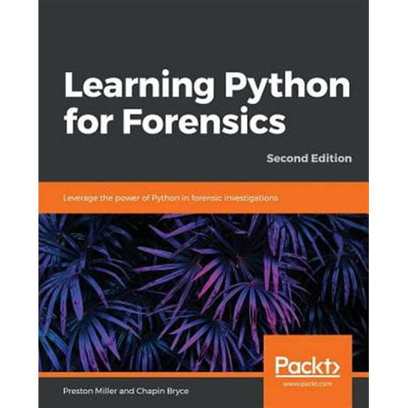 Pre-Owned Learning Python for Forensics -Second Edition (Paperback)