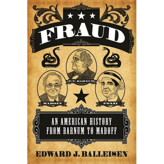 Fraud: An American History from Barnum to Madoff, (Paperback)