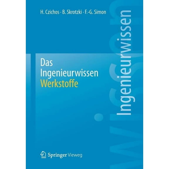 Das Ingenieurwissen: Werkstoffe, (Paperback)