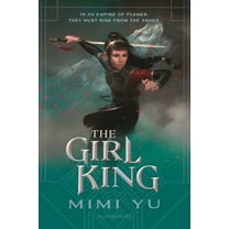 The Girl King (Paperback) by Mimi Yu
