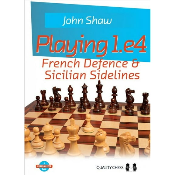Grandmaster Guide: Playing 1.e4 (Paperback)