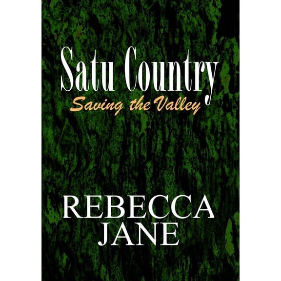 Satu Country: Saving the Valley, (Paperback)