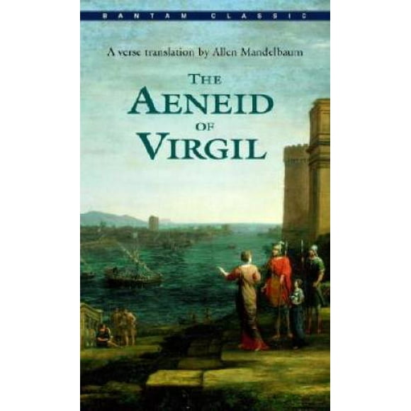Pre-Owned The Aeneid of Virgil (Paperback 9780553210415) by Virgil, Allen Mandelbaum