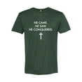 thumbnail image 2 of Wild Bobby, He Came He Saw He Conquered Inspirational/Christian Men Premium Tri Blend Tee, Forest Green, XX-Large, 2 of 6