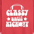 thumbnail image 2 of Instant Message - Classy Until Kickoff - Women's Lightweight French Terry Pullover, 2 of 6