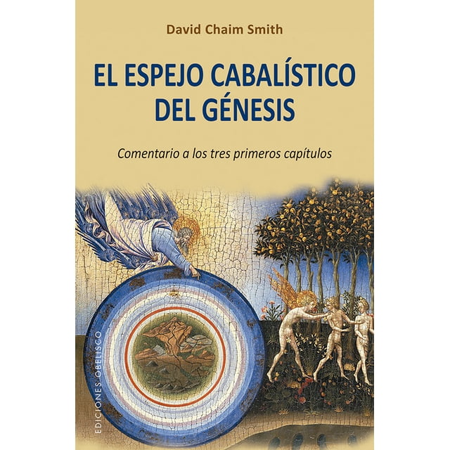 Espejo Cabalistico DEL Génesis Ediciones Obelisco David Chaim Smith