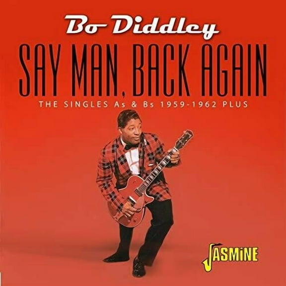 Bo Diddley - Say Man, Back Again - The Singles As & Bs, 1959-1962 Plus - Music & Performance - CD