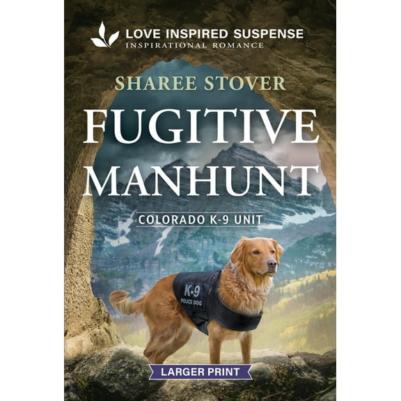 Colorado K-9 Unit Fugitive Manhunt, Book 5, (Paperback)