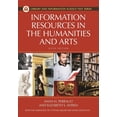 thumbnail image 1 of Pre-Owned Information Resources in the Humanities and the Arts (Paperback) 159884833X 9781598848335, 1 of 2