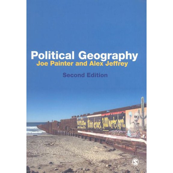 Political Geography: An Introduction to Space and Power, (Paperback)