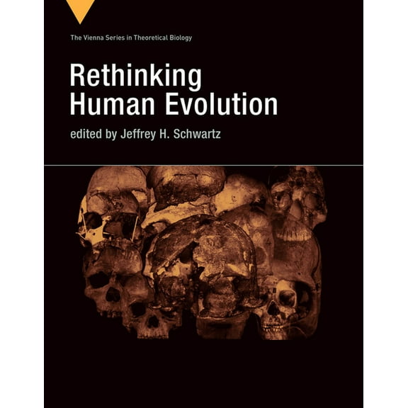 Vienna Theoretical Biology Rethinking Human Evolution, (Paperback)
