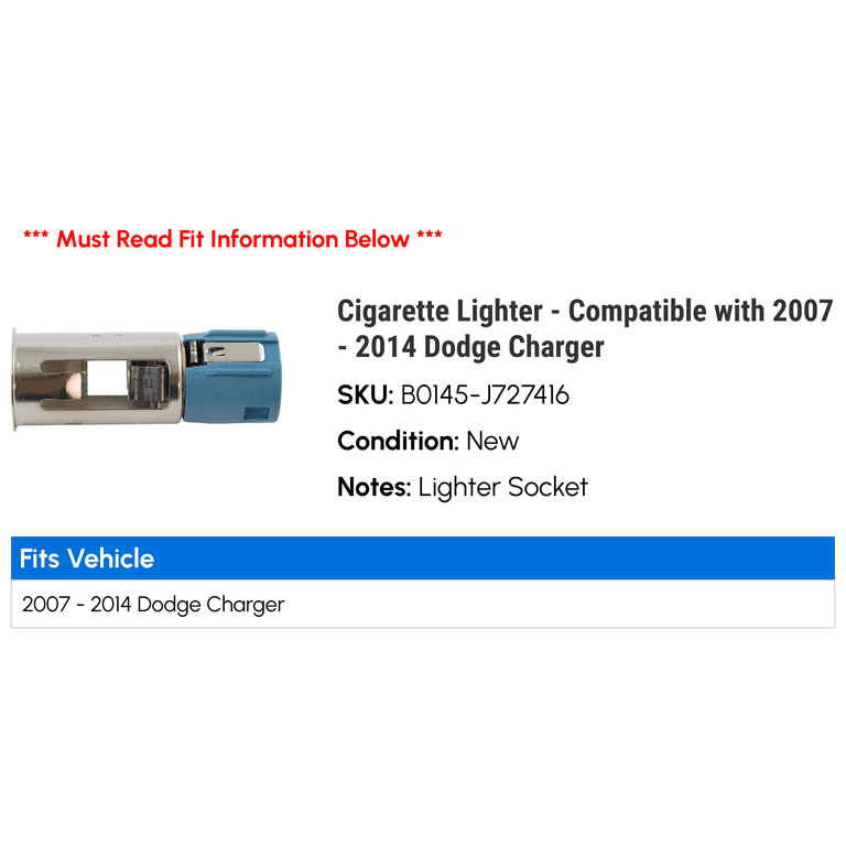 dodge charger cigarette lighter Cigarette Lighter - Compatible with 2007 - 2014 Dodge Charger 2008 2009  2010 2011 2012 2013