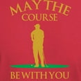 thumbnail image 3 of CafePress - May The Course Be With You Dark T Shirt - Men's Classic Graphic Cotton T-Shirt, 3 of 4