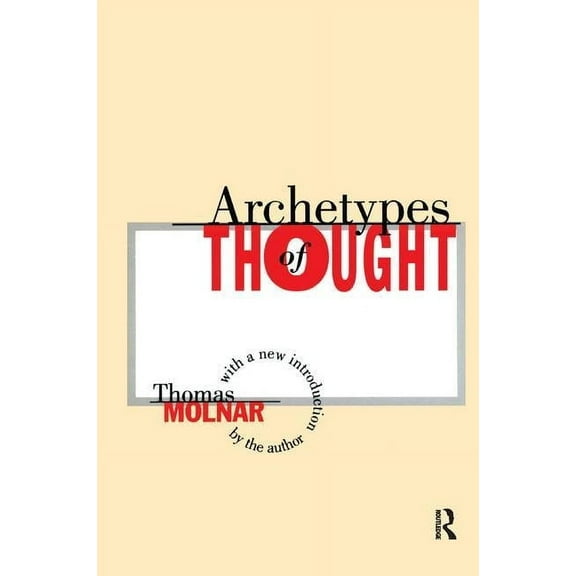 Archetypes of Thought, (Hardcover)