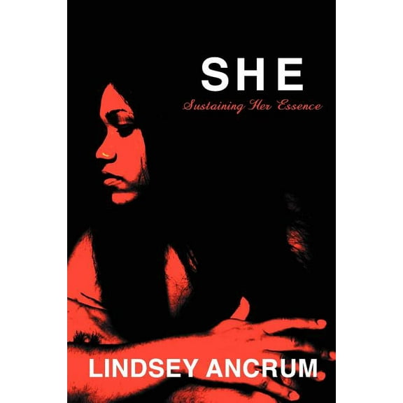 S.H.E. Sustaining Her Essence (Paperback)