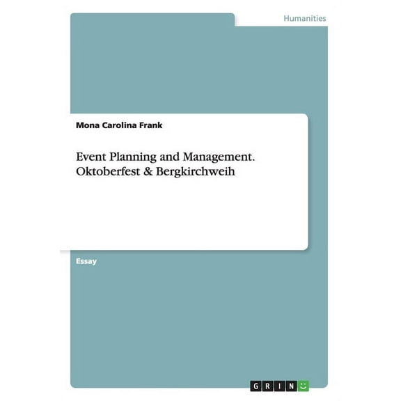 Event Planning and Management. Oktoberfest & Bergkirchweih (Paperback)