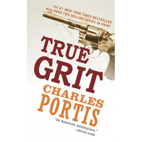 True Grit: A Novel