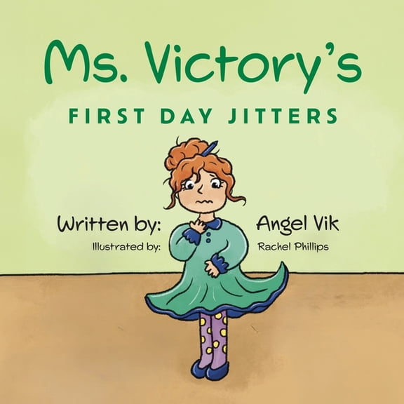 Ms. Victory's First Day Jitters, (Paperback)